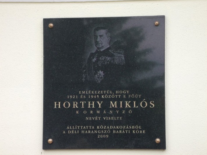 Horthy plaque in Budapest XVI District.  Dozens of Horthy memorabilia were installed.